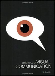 Essentials of Visual Communication Bo Bergstrom